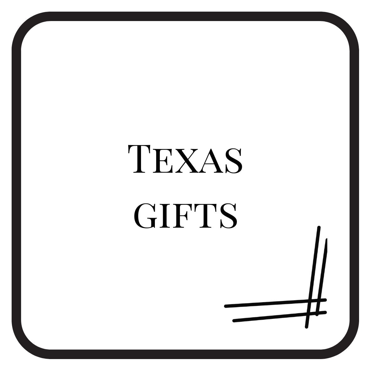 TEXAS GIFTS