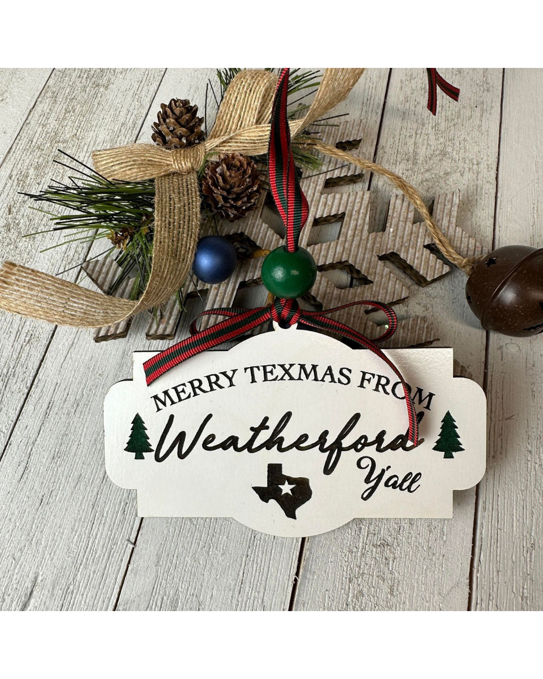 Merry Christmas From Weatherford Texas Wood Ornaments