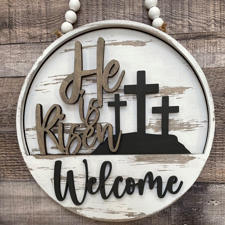 He is Risen Welcome Sign Slotted Theme